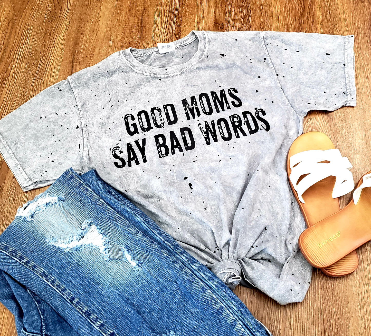 Good Mom Say Bad Words Splatter Tshirt